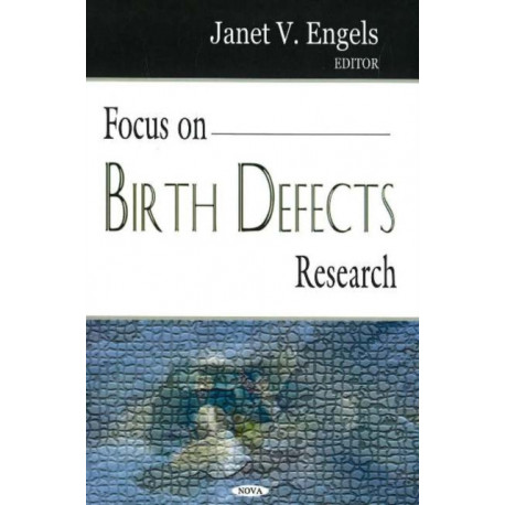 Focus on Birth Defects Research