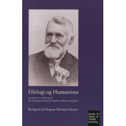 Filologi og Humaniora: Symposium i anledning af Det Filogisk-Historiske Samfunds 150-ars-jubilaeum