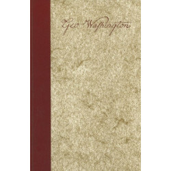 George Washington: A Collection