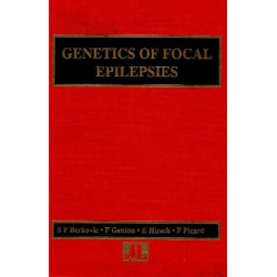 Genetics of Focal Epilepsies: Clinical Aspects and Molecular Biology