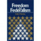 Freedom & Federalism