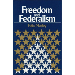 Freedom & Federalism