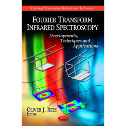 Fourier Transform Infrared Spectroscopy: Developments, Techniques & Applications