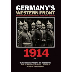 Germany's Western Front: 1914: Translations from the German Official History of the Great War, Part 1