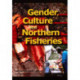 Gender, Culture, and Northern Fisheries