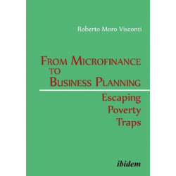 From Microfinance to Business Planning: Escaping Poverty Traps: Escaping Poverty Traps