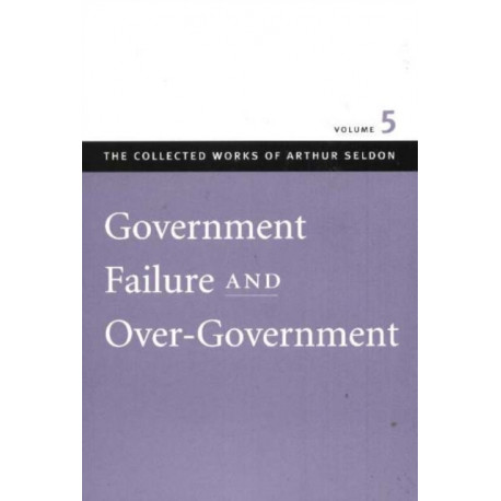 Government Failure & Over-Government