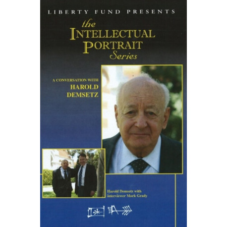Conversation with Harold Demsetz DVD