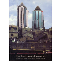 The Horizontal Skyscraper