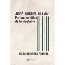 Jose-Miguel Ullan: Por una estetica de lo inestable