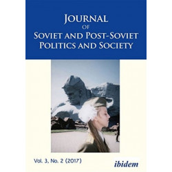 Journal of Soviet and Post-Soviet Politics and Society: 2017/2: Special section: Issues in the History and Memory of the OUN I