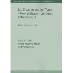 Job Creation & Job Types: New Evidence from Danish Entrepreneurs