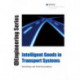 Intelligent Goods in Transport Systems