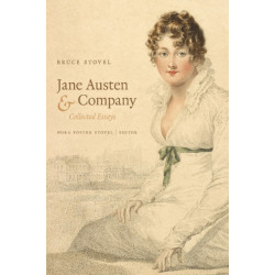 Jane Austen & Company: Collected Essays