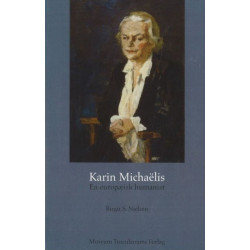 Karin Michaelis: En europæisk humanist