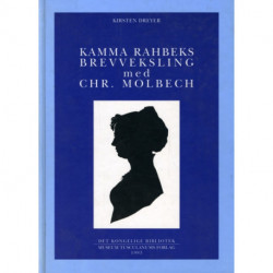 Kamma Rahbeks brevveksling med Chr. Molbech: 3-Volume Set