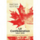 La Confederation, 1864-1999: Nouvelles Perspectives