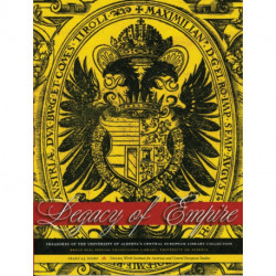 Legacy of Empire: Treasures of the University of Alberta's Central European Library Collection
