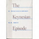 The Keynesian Episode: A Reassessment