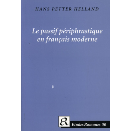 Le Le passif periphrastique en francais moderne