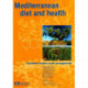 Mediterranean Diet & Health: Current News & Prospects