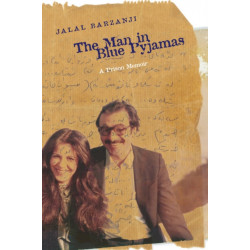 The Man in Blue Pyjamas: A Prison Memoir