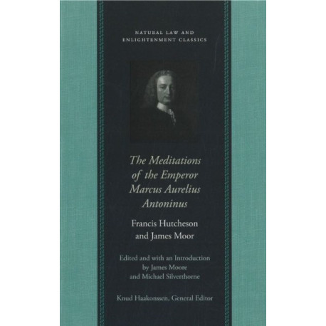 Meditations of the Emperor Marcus Aurelius Antoninus