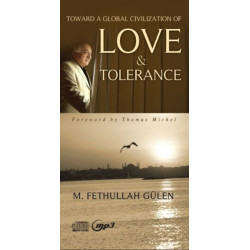 Toward a Global Civilization of Love & Tolerance -- CD Audiobook + mp3: Unabridged