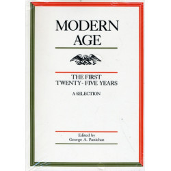 Modern Age: The First Twenty-Five Years -- A Selection