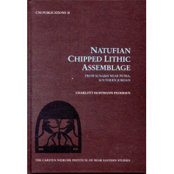 Natufian Chipped Lithic Assemblage: From Sunakh Near Petra, Southern Jordan