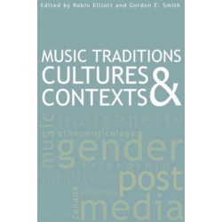 Music Traditions, Cultures, and Contexts