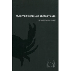 Musikvidenskabelige kompostitioner: Festskrift til Niels Krabbe