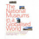 National Museums in a Globalised World: A Conference on the Bicentenary of the National Museum of Denmark, Copenhagen May 21-22, 2007