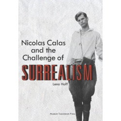 Nicolas Calas and the Challenge of Surrealism