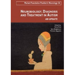 Neurobiology, Diagnosis & Treatment in Autism: An Update
