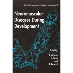 Neuromuscular Diseases During Development
