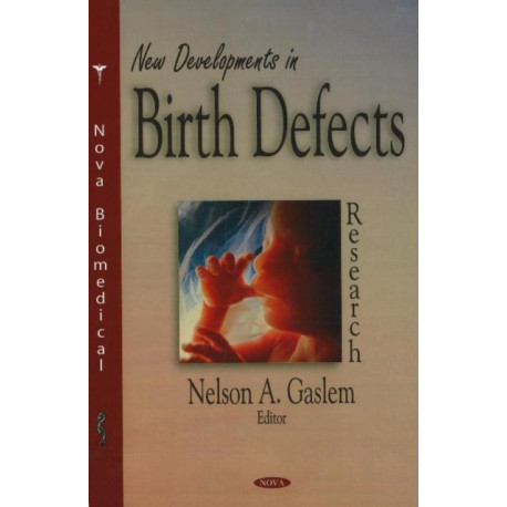 New Developments in Birth Defects Research
