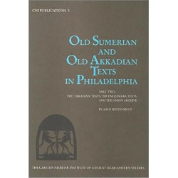 Old Sumerian & Old Akkadian Texts in Philadelphia II