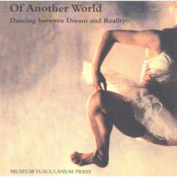 Of Another World: Dancing Between Dream & Reality