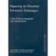 Organizing for Networked Information Technologies: Cases in Process Integration & Transformation