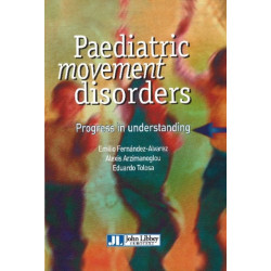 Paediatric Movement Disorders: Progress in Understanding