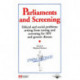 Parliaments & Screening: Ethical & Social Problems Arising From Testing & Screening for HIV & Genetic Disease