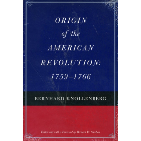 Origin of the American Revolution, 1759-1766: 1759-1766