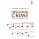 Organised Crime: Norms, Markets, Regulation & Research