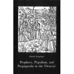 Prophecy, Populism, Propaganda in the 'Octavia'