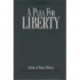A Plea for Liberty: An Argument Against Socialism & Socialistic Legislation