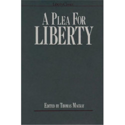 A Plea for Liberty: An Argument Against Socialism & Socialistic Legislation