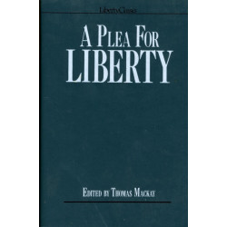 A Plea for Liberty: An Argument Against Socialism & Socialistic Legislation