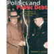 Politics and Public Debt: The Dominion, the Banks and Alberta's Social Credit