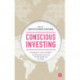 Conscious Investing: Practitioners' views on holistic investing approaches that benefit people and the planet